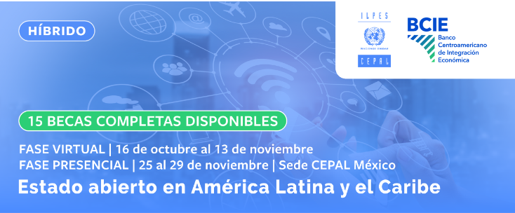 El BCIE y la CEPAL anuncian la convocatoria de 15 becas para el Curso Internacional “Estado Abierto en América Latina y el Caribe”